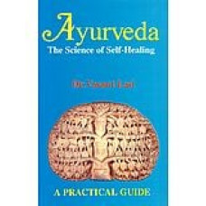 Ayurveda - The Science of Self-Healing